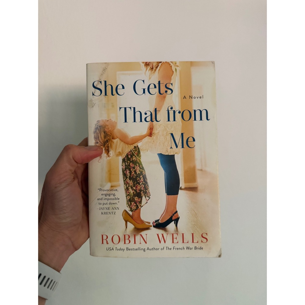 She Gets That from Me Robin Wells Contemporary Fiction‎ Paperback Novel